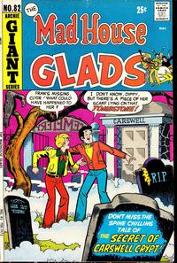 Cover Thumbnail for The Mad House Glads (Archie, 1970 series) #82