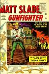 Cover for Matt Slade, Gunfighter (Marvel, 1956 series) #1