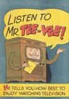 Cover for Listen to Mr. Tee-Vee (Edison Electric Institute, 1953 series) #[nn]