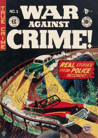 Cover Thumbnail for War Against Crime! (EC, 1948 series) #3