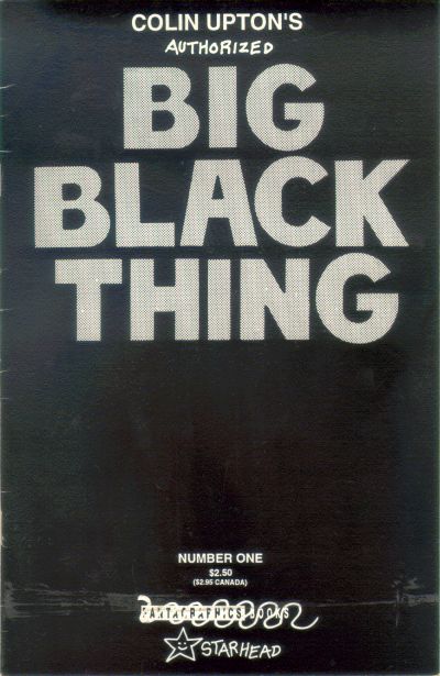 Cover for Colin Upton's Big Black Thing (Starhead Comix, 1994 series) #1