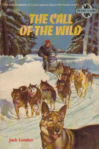 Cover Thumbnail for Picture Books / Picture Classics (Random House, 1981 series) #84720 - The Call of the Wild