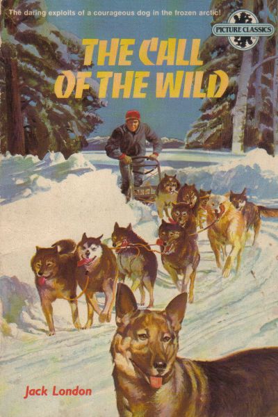 Cover for Picture Books / Picture Classics (Random House, 1981 series) #84720 - The Call of the Wild