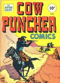 Cover Thumbnail for Cow Puncher Comics (Avon, 1947 series) #1