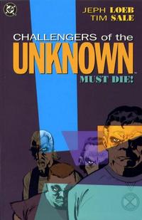 Cover Thumbnail for Challengers of the Unknown Must Die (DC, 2004 series) 