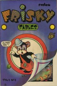 Cover Thumbnail for Frisky Fables (Novelty / Premium / Curtis, 1945 series) #v1#1 [1]