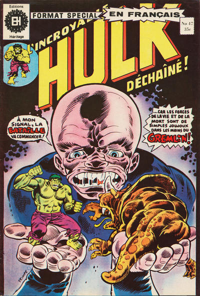 Cover for L'Incroyable Hulk (Editions Héritage, 1968 series) #47