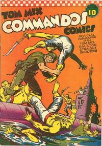 Cover Thumbnail for Tom Mix Commandos Comics (Ralston-Purina Company, 1942 series) #10