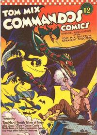 Cover for Tom Mix Commandos Comics (Ralston-Purina Company, 1942 series) #12