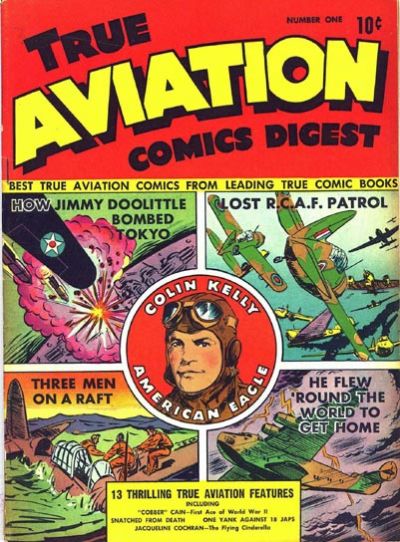 Cover for True Aviation Comics Digest (Parents' Magazine Press, 1942 series) #1