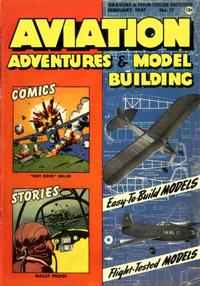Cover Thumbnail for Aviation Adventures and Model Building (Parents' Magazine Press, 1946 series) #17