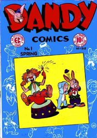 Cover Thumbnail for Dandy Comics (EC, 1947 series) #1