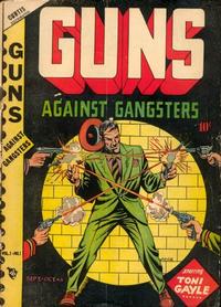 Cover Thumbnail for Guns Against Gangsters (Novelty / Premium / Curtis, 1948 series) #v1#1 [1]