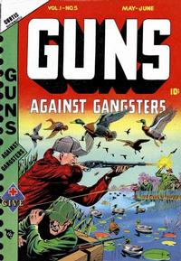 Cover for Guns Against Gangsters (Novelty / Premium / Curtis, 1948 series) #v1#5 [5]