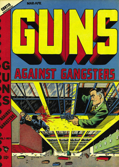 Cover for Guns Against Gangsters (Novelty / Premium / Curtis, 1948 series) #v1#4 [4]