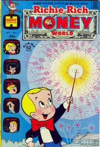 Cover Thumbnail for Richie Rich Money World (Harvey, 1972 series) #1