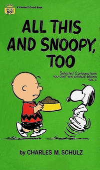 Cover Thumbnail for All This and Snoopy, Too (Crest Books, 1969 series) #D1232