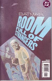 Cover Thumbnail for Batman: Room Full of Strangers (DC, 2004 series) 