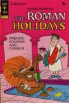 Cover Thumbnail for Hanna-Barbera the Roman Holidays (1973 series) #2 [Gold Key]