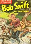 Cover for Bob Swift, Boy Sportsman (Fawcett, 1951 series) #1