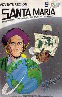 Cover Thumbnail for Adventures On Santa Maria (and Future Ships Sailing the Oceans of Space) (TADCORPS; Custom Comic Services, 1991 series) 