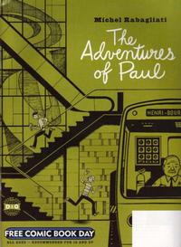 Cover Thumbnail for The Adventures of Paul, Special Free Comic Book Day Edition (Drawn & Quarterly, 2005 series) 