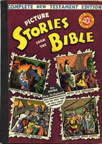 Cover Thumbnail for Picture Stories from the Bible (Complete New Testament Edition) (EC, 1946 series) #[nn] [40¢]