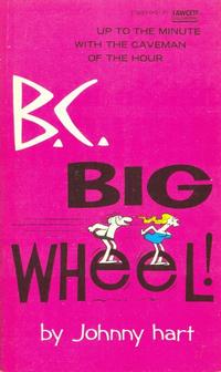Cover Thumbnail for B.C. - Big Wheel (Gold Medal Books, 1969 series) #13693