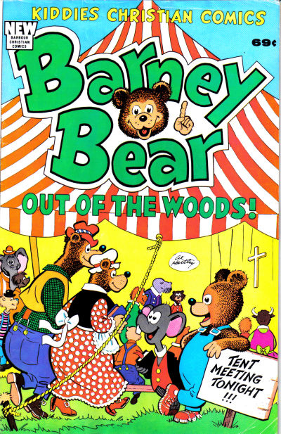 Cover for Barney Bear Out of the Woods (Fleming H. Revell Company, 1980 series) [69¢]