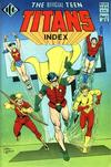Cover for The Official Teen Titans Index (Independent Comics Group, 1985 series) #1