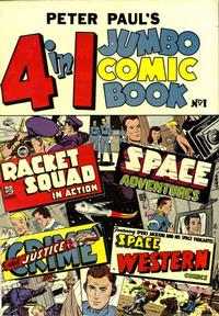 Cover Thumbnail for Peter Paul's 4 in 1 Jumbo Comic Book (Charlton, 1953 series) #1
