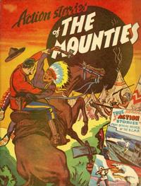 Cover Thumbnail for Action Stories of the Mounties (Educational Projects, 1944 series) 