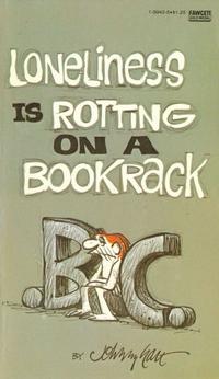 Cover Thumbnail for B.C. Loneliness Is Rotting on a Bookrack (Gold Medal Books, 1978 series) #13942