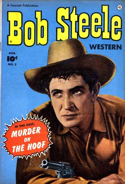 Cover for Bob Steele (Fawcett, 1950 series) #5