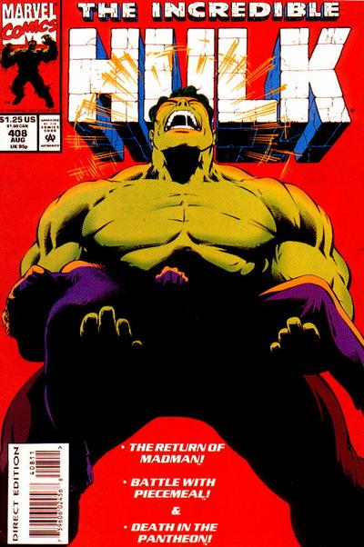 Cover for The Incredible Hulk (Marvel, 1968 series) #408 [Direct Edition]