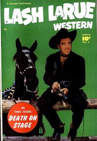 Cover Thumbnail for Lash LaRue Western (Fawcett, 1949 series) #4