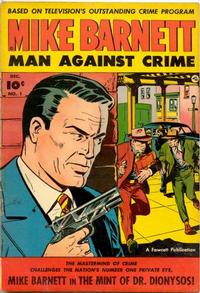 Cover for Mike Barnett, Man Against Crime (Fawcett, 1951 series) #1