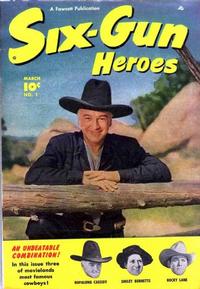 Cover Thumbnail for Six-Gun Heroes (Fawcett, 1950 series) #1