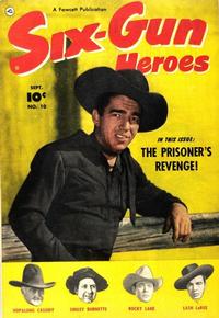 Cover Thumbnail for Six-Gun Heroes (Fawcett, 1950 series) #10