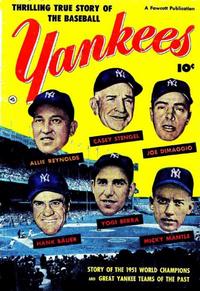 Cover Thumbnail for Thrilling True Stories of the Baseball Yankees (Fawcett, 1952 series) 
