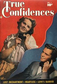 Cover Thumbnail for True Confidences (Fawcett, 1949 series) #1