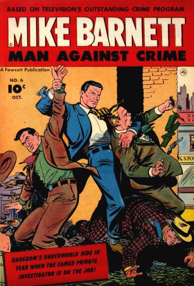 Cover for Mike Barnett, Man Against Crime (Fawcett, 1951 series) #6