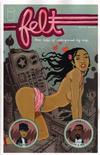 Cover for Felt: True Tales of Underground Hip Hop (Image, 2005 series) 
