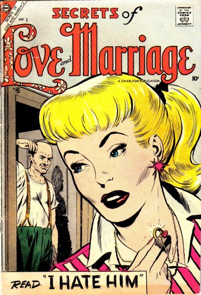 Cover for Secrets of Love and Marriage (Charlton, 1956 series) #6