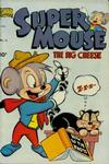 Cover for Supermouse, the Big Cheese (Pines, 1951 series) #16