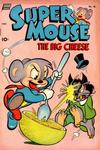 Cover for Supermouse, the Big Cheese (Pines, 1951 series) #18