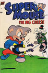 Cover for Supermouse, the Big Cheese (Pines, 1951 series) #24