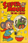 Cover for Supermouse, the Big Cheese (Pines, 1951 series) #25