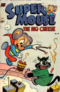 Cover for Supermouse, the Big Cheese (Pines, 1951 series) #22