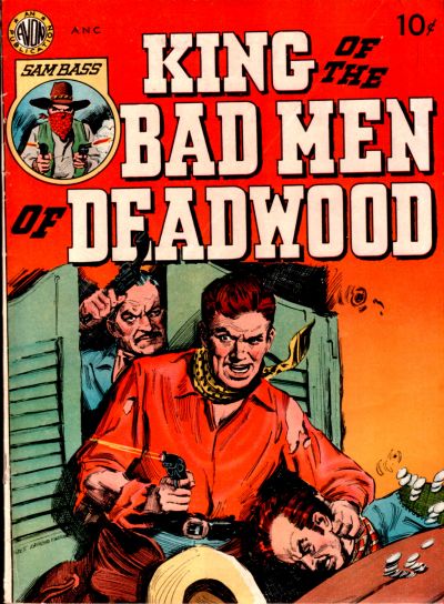 Cover for King of the Bad Men of Deadwood (Avon, 1950 series) 